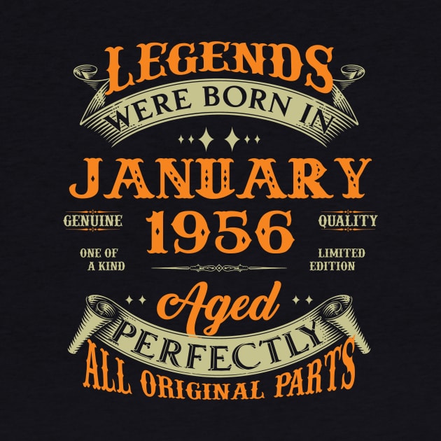 67th Birthday Gift Legends Born In January 1956 67 Years Old by Schoenberger Willard